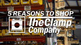 5 Reasons to Shop The Clamp Company