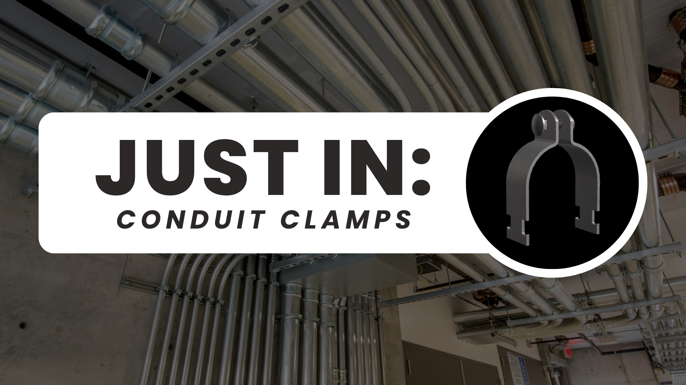 Meet Our New Conduit Clamps: The No-Nonsense Strut Solution
